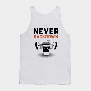 Never Backdown Tank Top